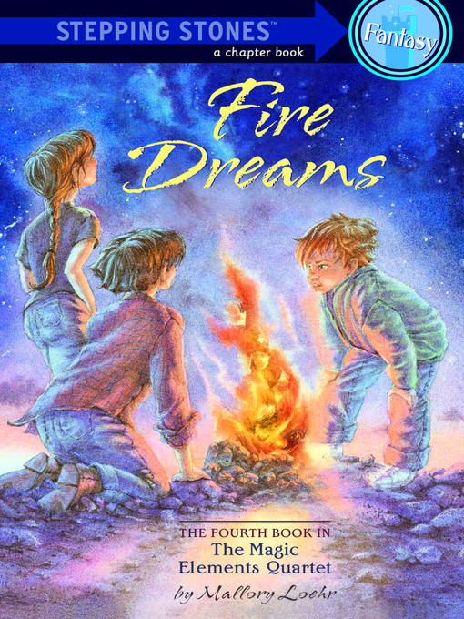 Title details for Fire Dreams by Mallory Loehr - Available